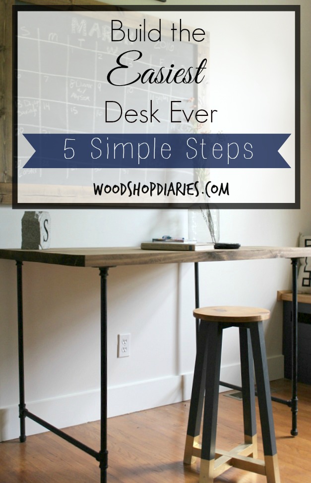 How to Build the Easiest Desk Ever in Just 5 Simple Steps--Woodshop Diaries