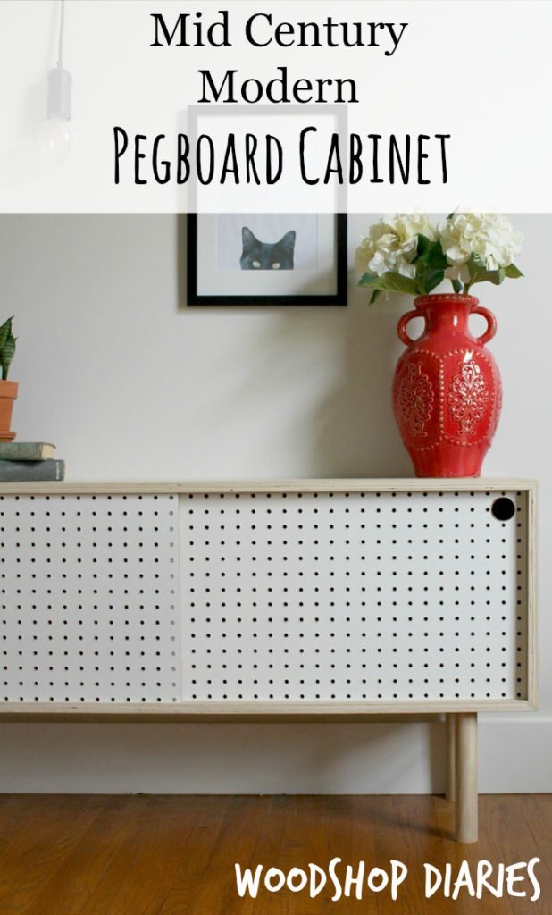 How to build a Mid Century Modern Pegboard Cabinet