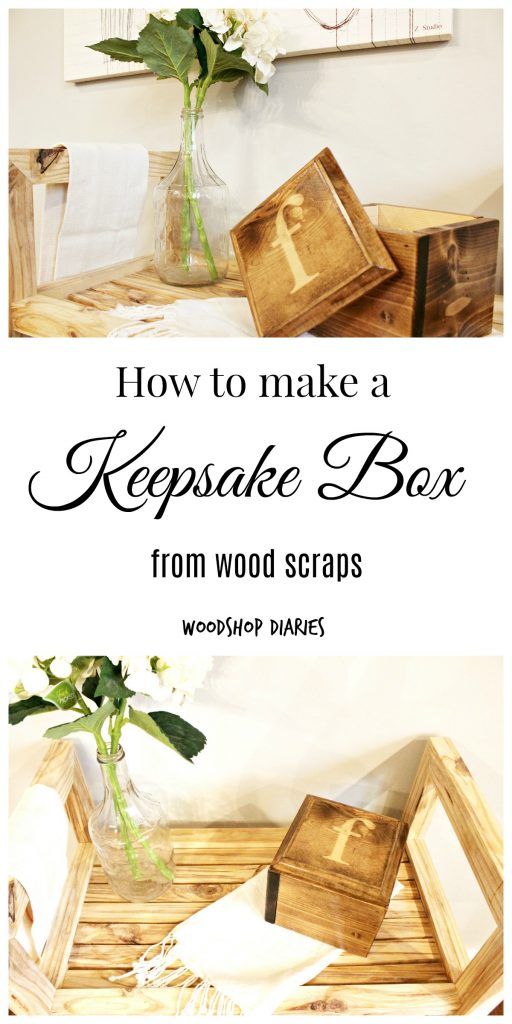 How to Make an Easy DIY Scrap Wood Keepsake Box