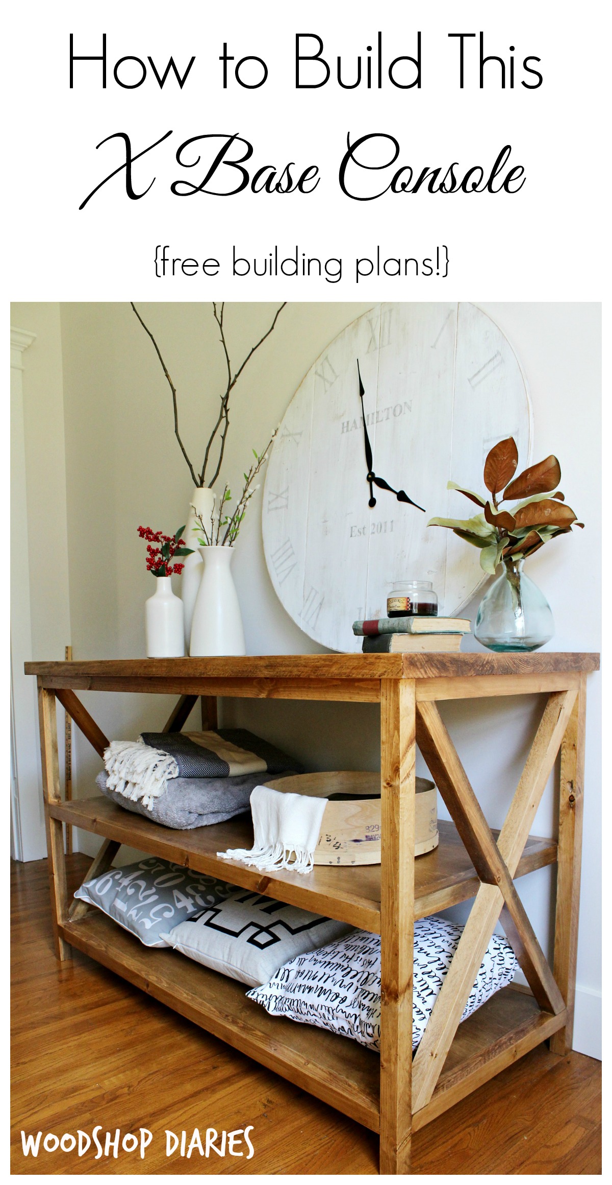 How to Build a DIY X Base Console Table--free building plans!! Minwax Early American stain makes this inexpensive console table look like a million bucks! Perfect for living room, bedroom, or dining room for displays and storage!