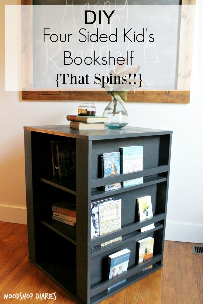 How to build a four sided Kid's bookshelf with these free building plans! Perfect for a kid's room, or even to use in an office for magazines! Great DIY project!