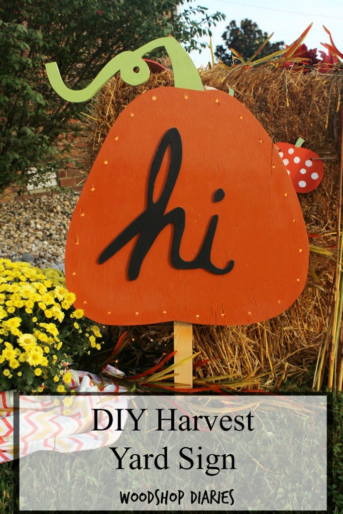 DIY Harvest Yard Sign Virtual Party--How to make this harvest yard sign