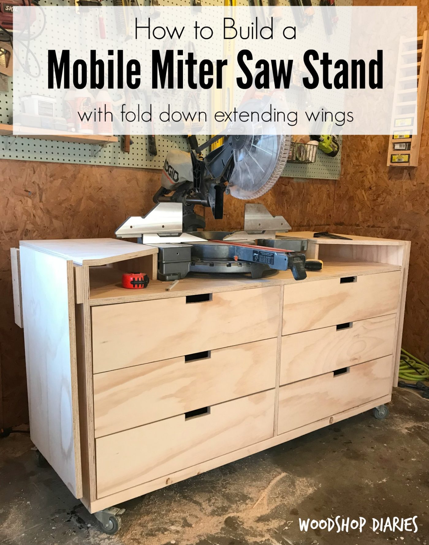 Mobile miter saw stand in workshop with text overlay: how to build a mobile miter saw stand with fold down extending wings