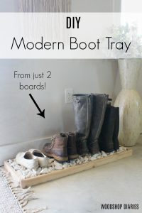 How to build a simple modern DIY boot tray with just two boards! Great beginner woodworking project