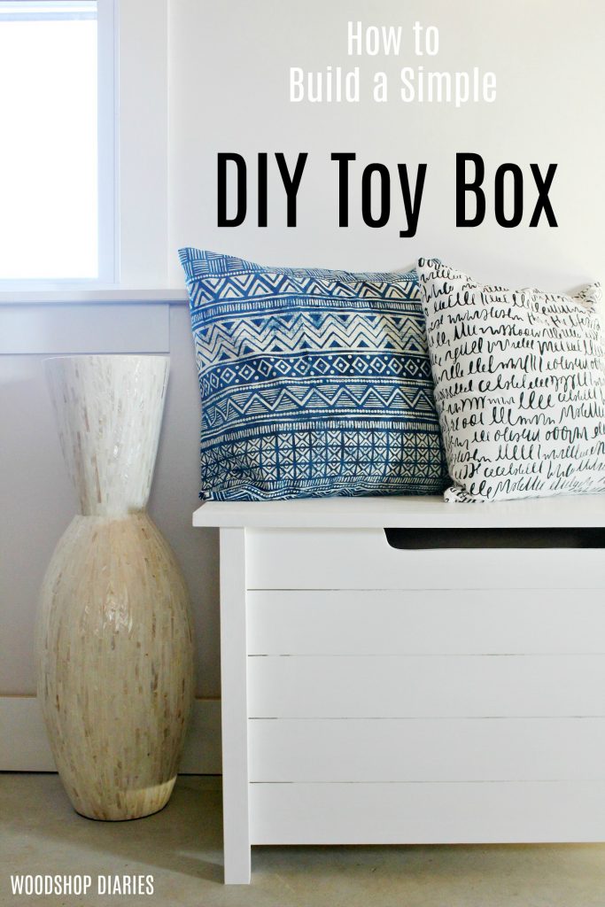How to Build a Simple DIY Toy Box with Faux Slats--Great Storage Trunk or Blanket Chest
