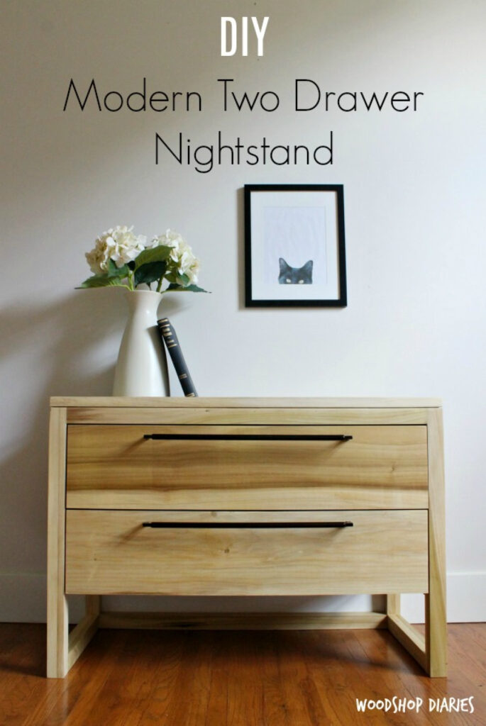 DIY Modern Nightstand {How to Build it in 6 Easy Steps!}