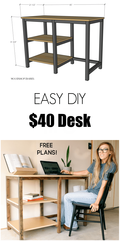 Pinterest collage with overall DIY desk dimensions at top and Shara sitting at desk on bottom--Easy DIY $40 Desk Text