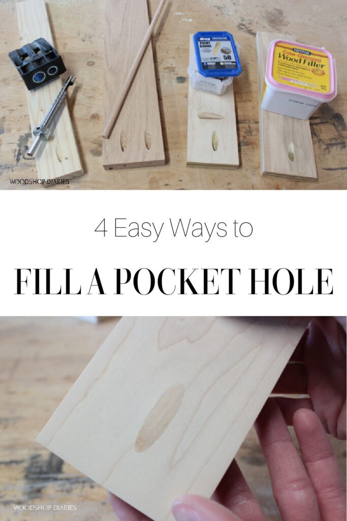 Pinterest collage with image of unplugged pocket holes at top and plugged pocket hole at bottom with text "4 easy ways to fill a pocket hole"
