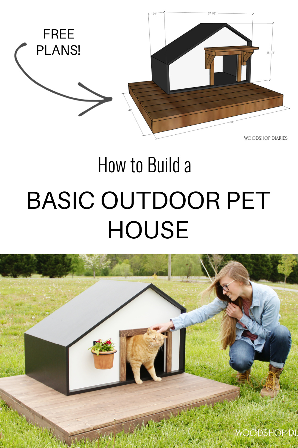 Pinterest collage showing overall dimensional diagram at top and Shara with orange tabby cat on pet house at bottom with text "how to build a basic outdoor pet house"