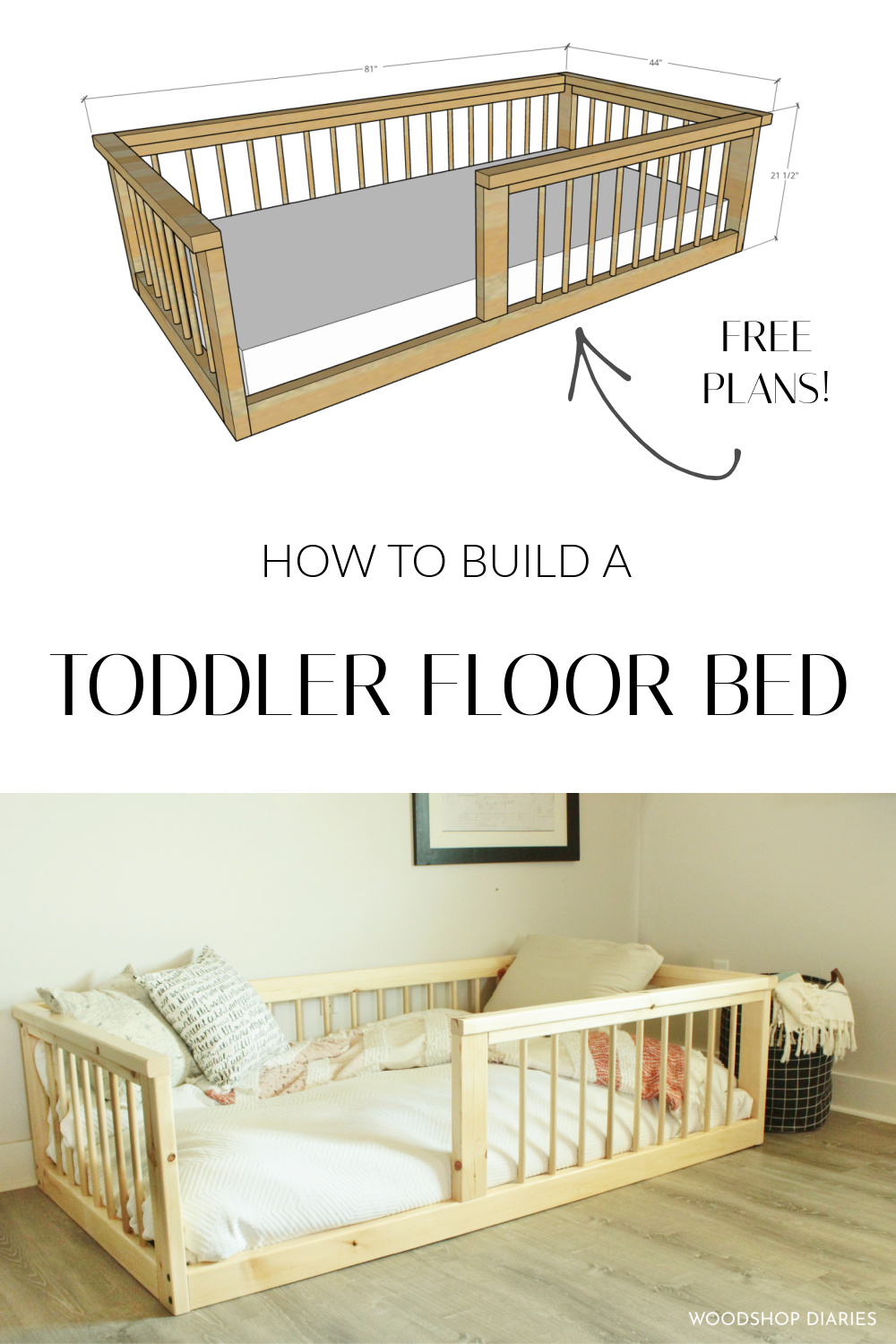 Pinterest collage image showing overall bed dimensional diagram at top and completed bed at bottom with text "How to build a toddler floor bed" in middle