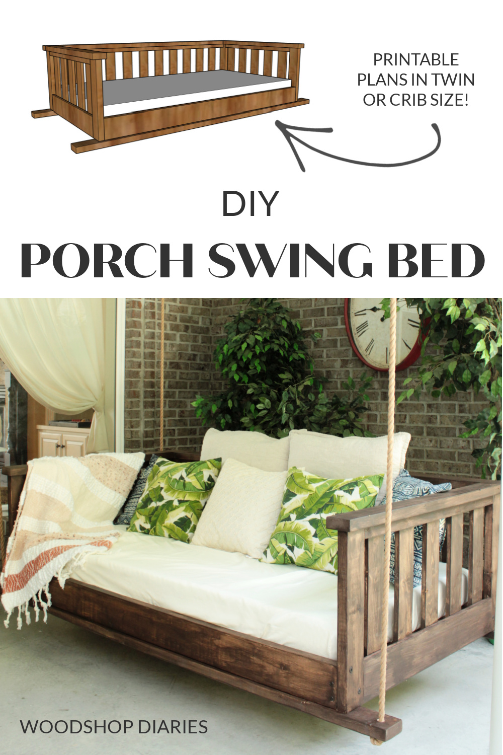 Pinterest collage showing overall computer diagram of DIY porch swing bed project at top and completed swing photographed on brick porch at bottom with text "DIY Porch Swing Bed"