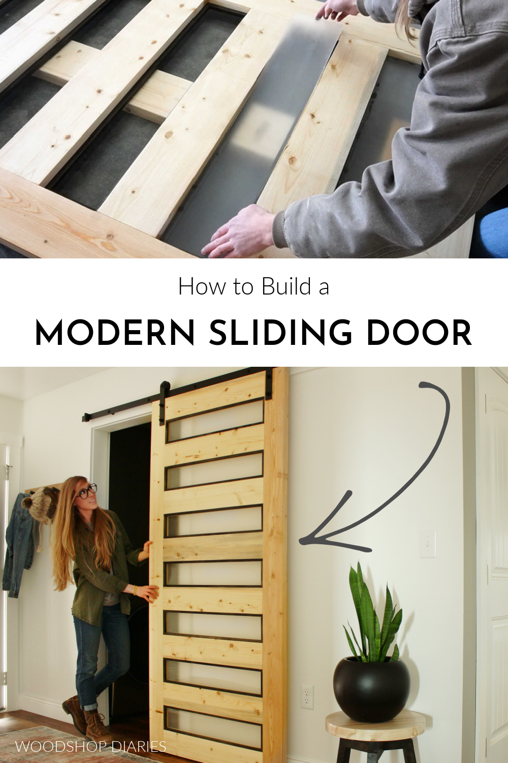 Pinterest collage showing Shara installing frosted glass panels into sliding door at top and finished modern DIY sliding door hanging on rail at bottom with text "How to build a modern sliding door"