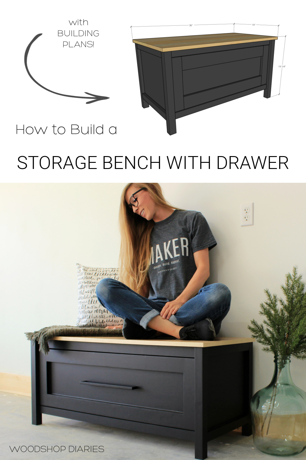 Pinterest collage showing dimensional diagram at top and Shara Woodshop Diaries sitting on bench at bottom with text "how to build a storage bench with drawer"