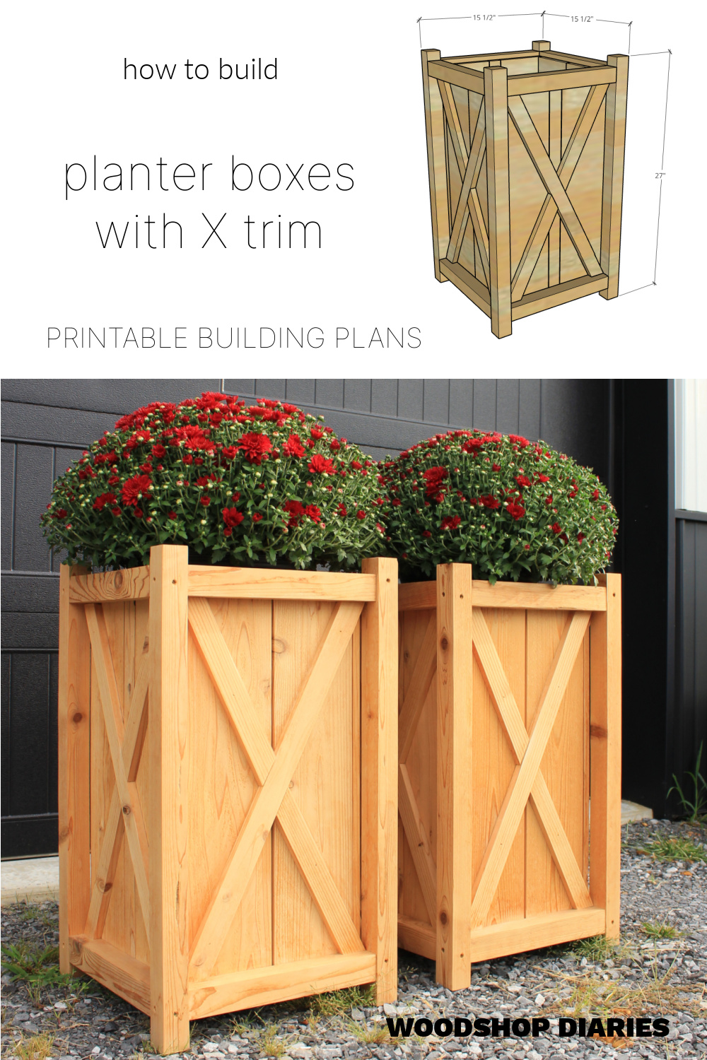Pinterest image showing red mums in pair of wooden planters with overall dimension diagram at top with text "how to build planter boxes with X trim"