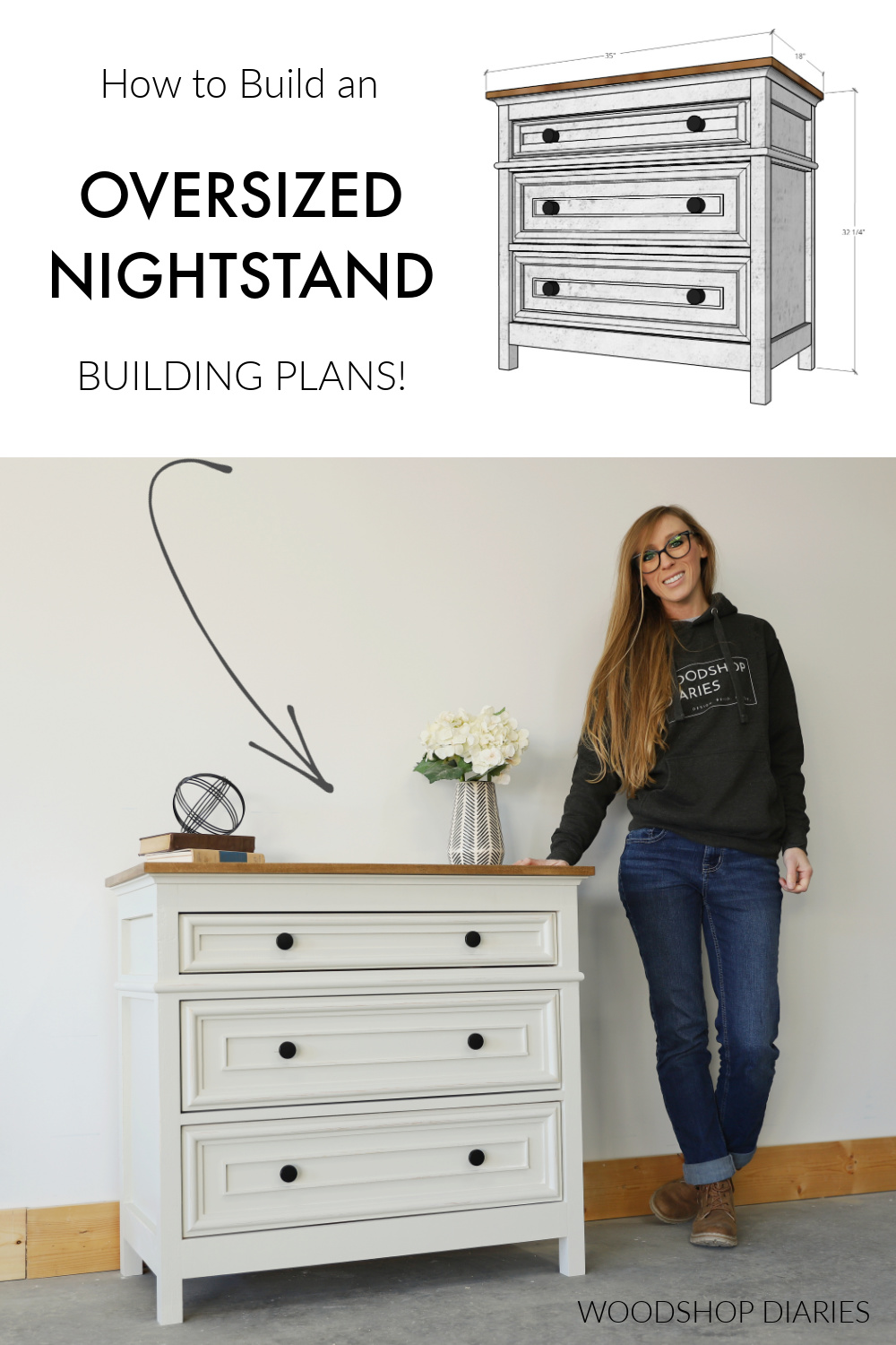 Pinterest collage image showing Shara Woodshop Diaries with DIY oversized nightstand on bottom and computer diagram of overall dimensions at top with text "how to build an oversized nightstand"