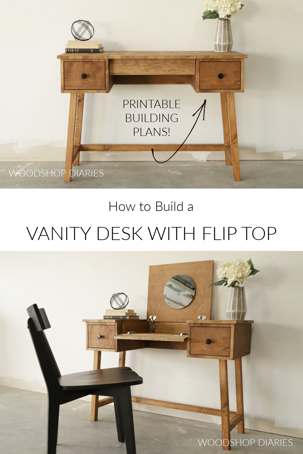 Pinterest collage showing closed makeup vanity desk at top and open makeup vanity desk at bottom with text "how to build a vanity desk with flip top"