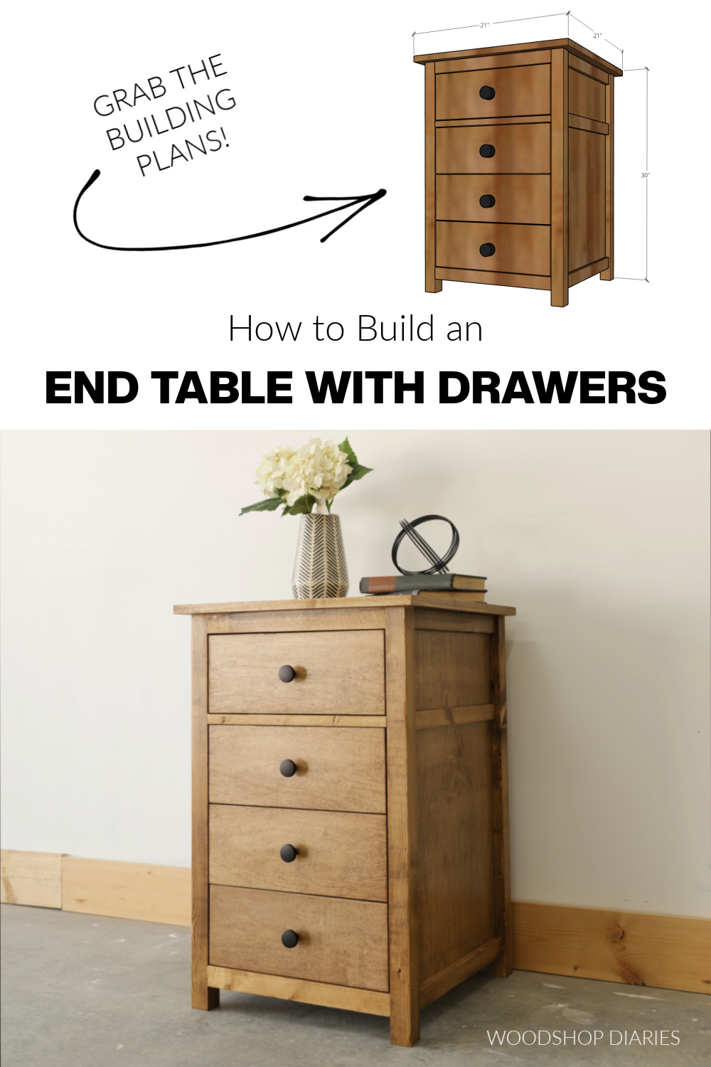 Pinterest collage image showing overall dimensional diagram of end table at top and completed build at bottom with text "how to build an end table with drawers"