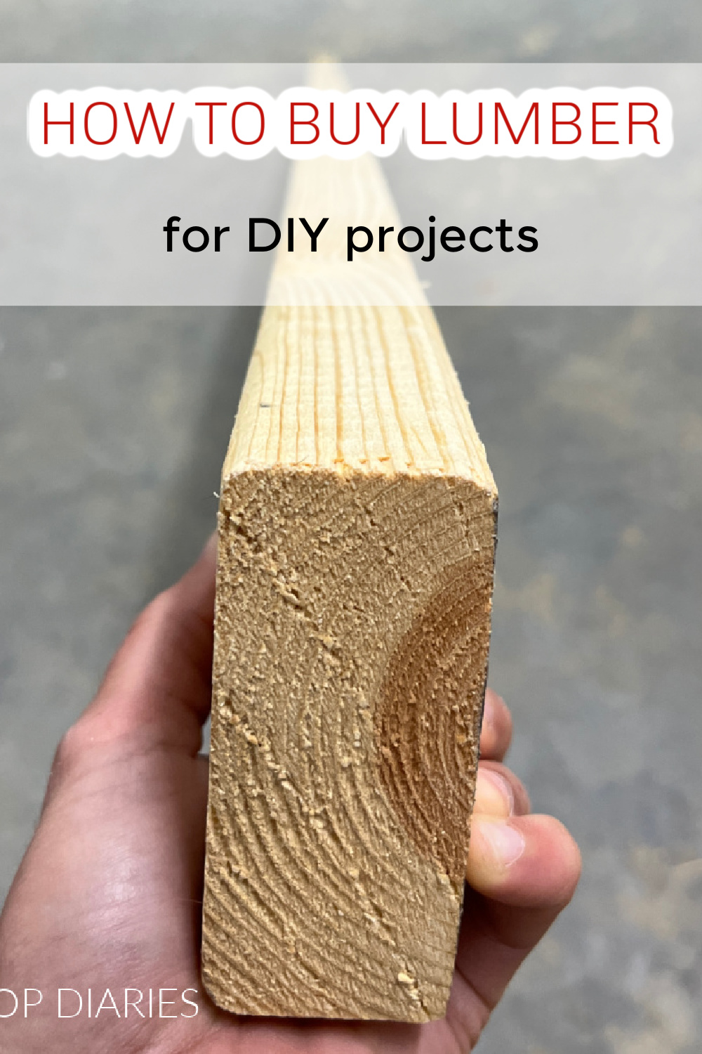 Pinterest image showing edge of board with test "how to buy lumber for DIY projects"