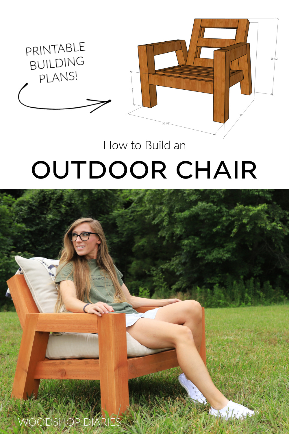 Pinterest collage image showing overall dimensional diagram of chair at top and Shara Woodshop Diaries sitting in chair at bottom with text "how to build an outdoor chair"