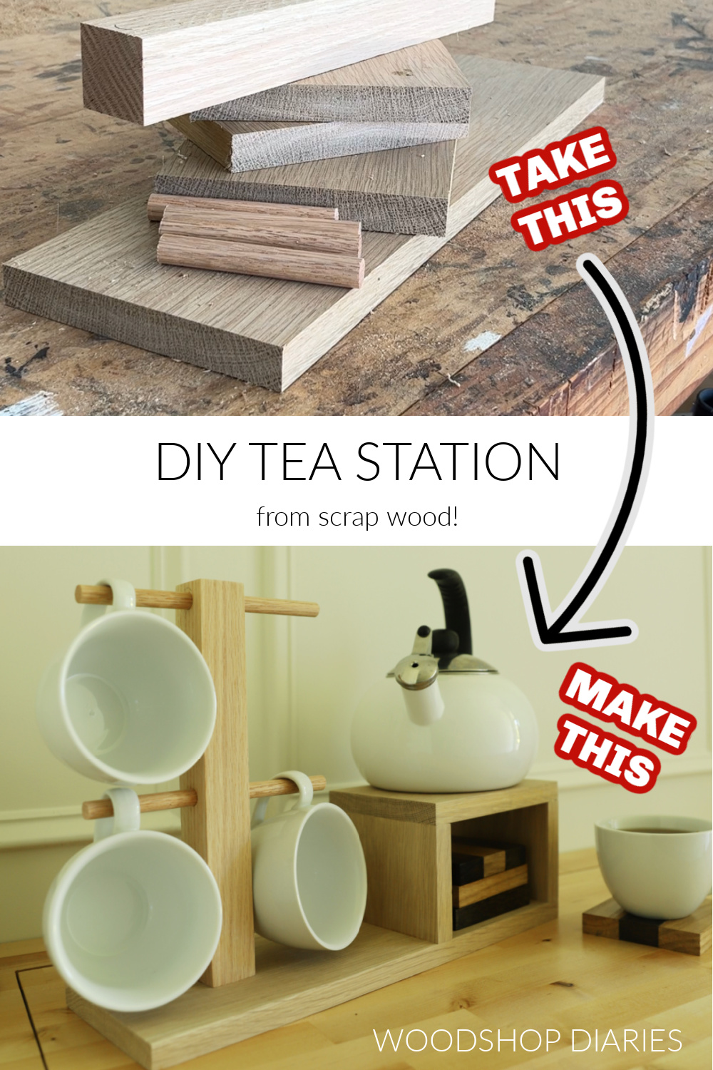 Pinterest collage image showing scrap oak boards cut on workbench at top and assembled DIY tea station tray at bottom with text "DIY tea station from scrap wood!"