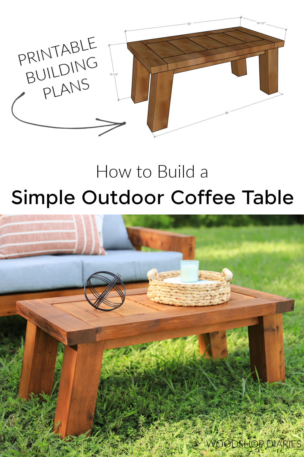 Pinterest collage image showing finished outdoor coffee table on bottom with dimensional diagram on top with text "printable building plans" and "how to build a simple outdoor coffee table"