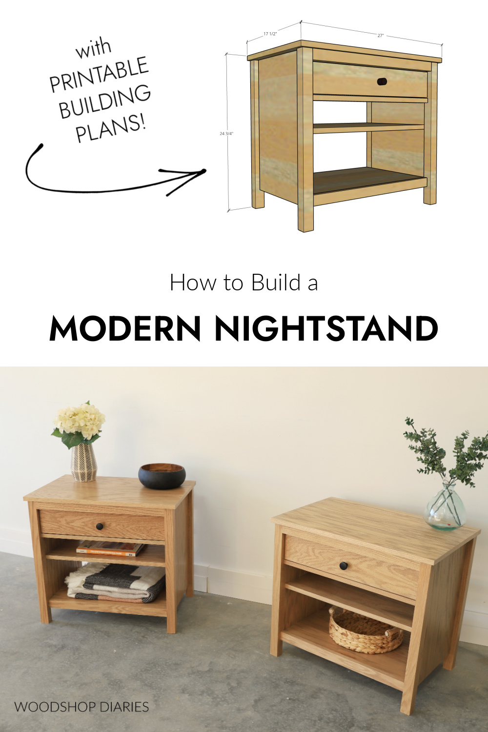 Pinterest collage image showing overall nightstand dimensions at top and pair of completed DIY nightstands at bottom with text "how to build a modern nightstand"