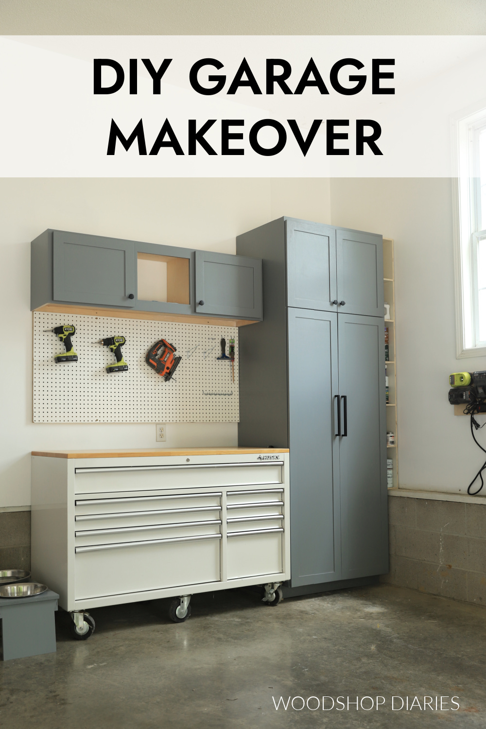 Completed garage makeover with cabinet storage and tool chest with text "DIY garage makeover" for pinterest