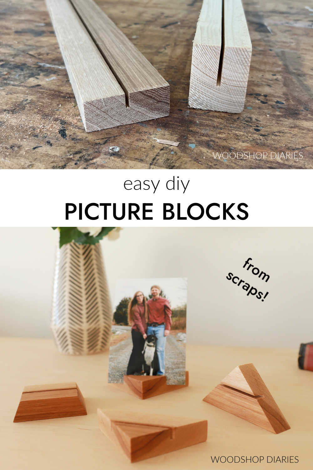 Pinterest collage image showing scrap wood with slot cut on top and completed picture frame block stands at bottom with text overlay "easy DIY picture blocks"