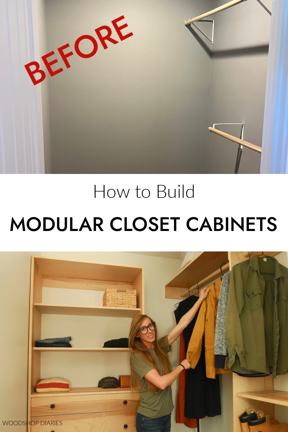 Before and after of small walk in closets with custom closet cabinets installed--before image at top and after image at bottom with test "how to build modular closet cabinets"
