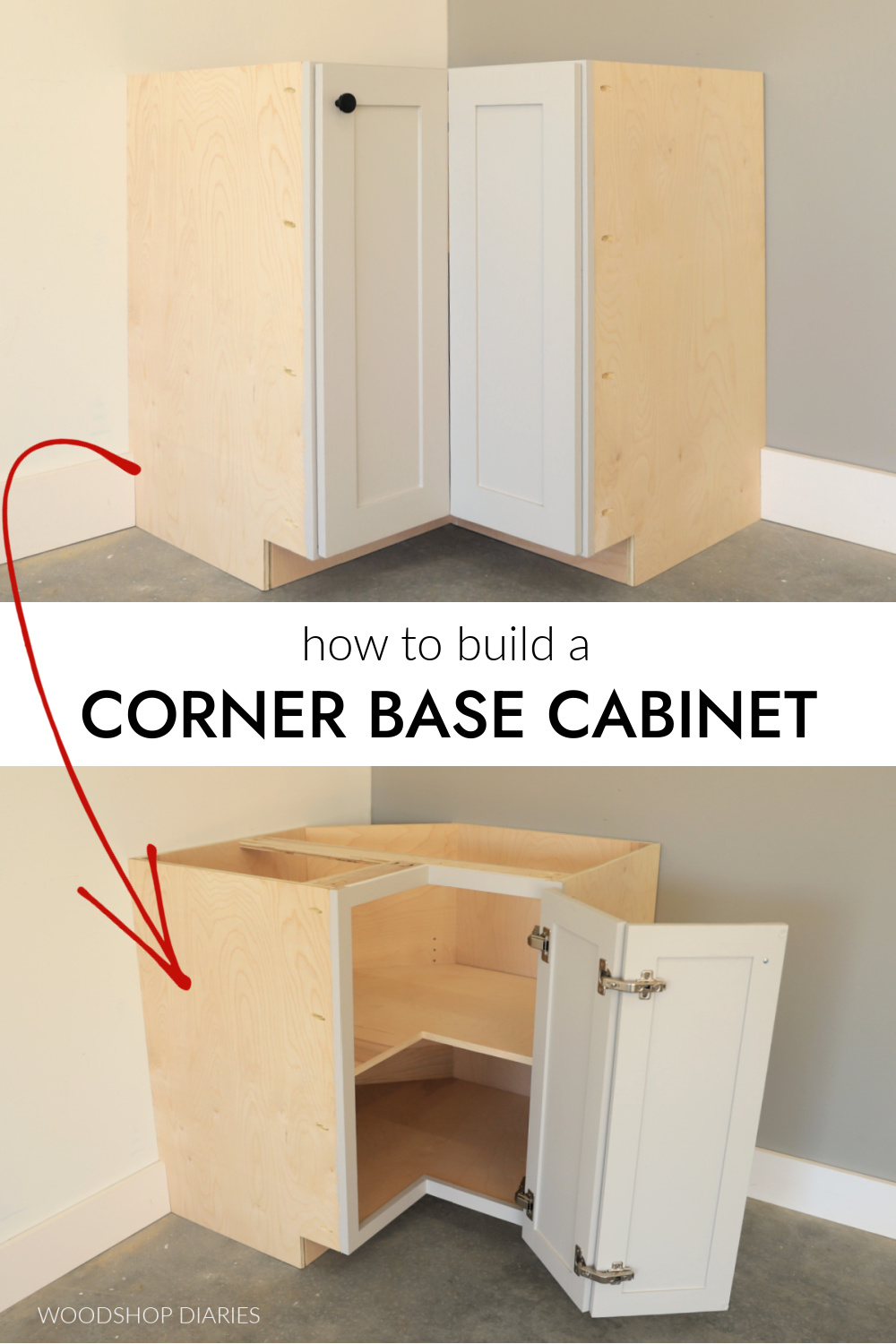 Pinterest collage image showing base corner cabinet with doors closed at top and doors open at bottom with text "how to build a corner base cabinet"