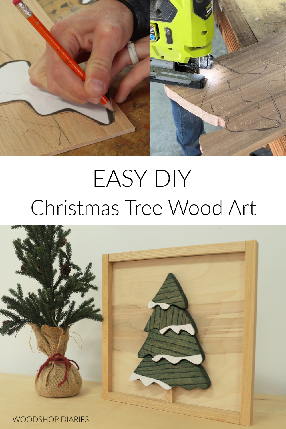 Pinterest collage image showing Christmas tree with snow wood art piece 