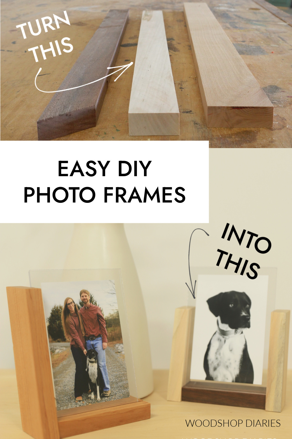 Pinterest collage image showing scrap lumber at top with text "turn this" and completed DIY photo frames at bottom with text "into this" EASY DIY PHOTO FRAMES