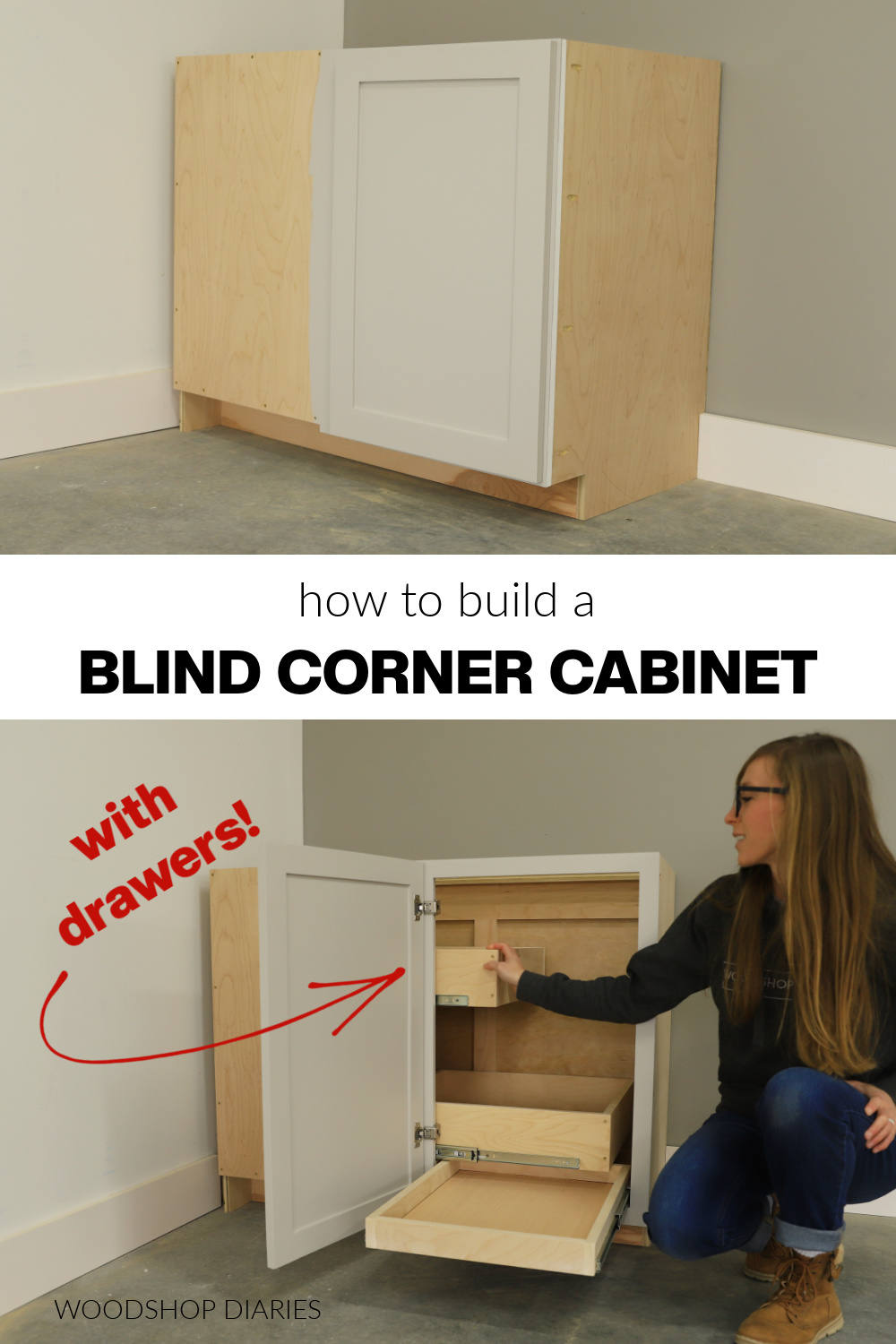 Pinterest collage image showing finished DIY blind corner cabinet with door closed at top and Shara Woodshop Diaries opening door and sliding out drawers on bottom with text "how to build a blind corner cabinet"