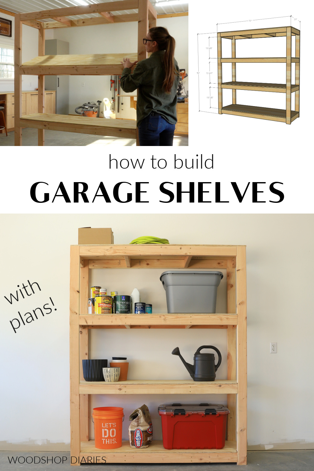 Pinterest collage image showing Shara Woodshop Diaries placing plywood on shelf frame at top and completed DIY garage shelf at bottom with text "how to build garage shelves"