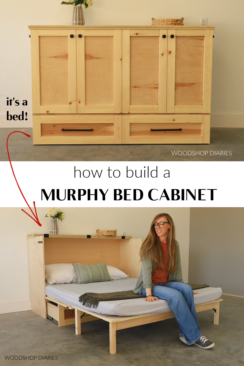 Pinterest collage image showing closed murphy bed cabinet at top and open murphy bed cabinet at bottom with text "how to build a murphy bed cabinet"