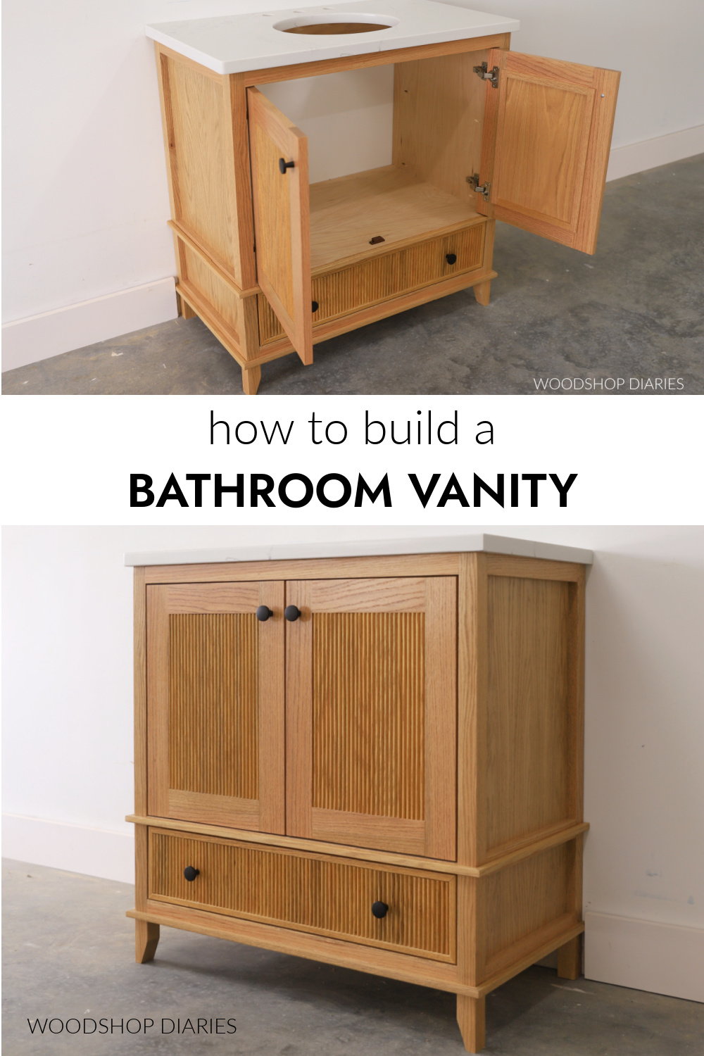 Pinterest collage image showing vanity with doors open at top and vanity with doors close on bottom with text "how to build a bathroom vanity"