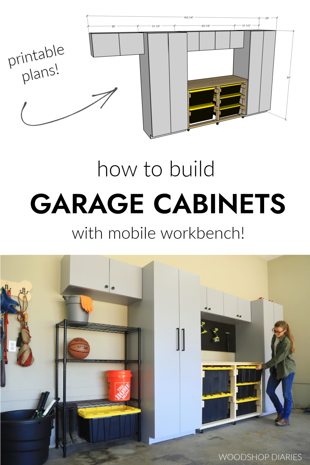 Pinterest collage image showing overall garage cabinet dimensional diagram at top and completed DIY cabinets and workbench installed on bottom with text "how to build garage cabinets with mobile workbench"
