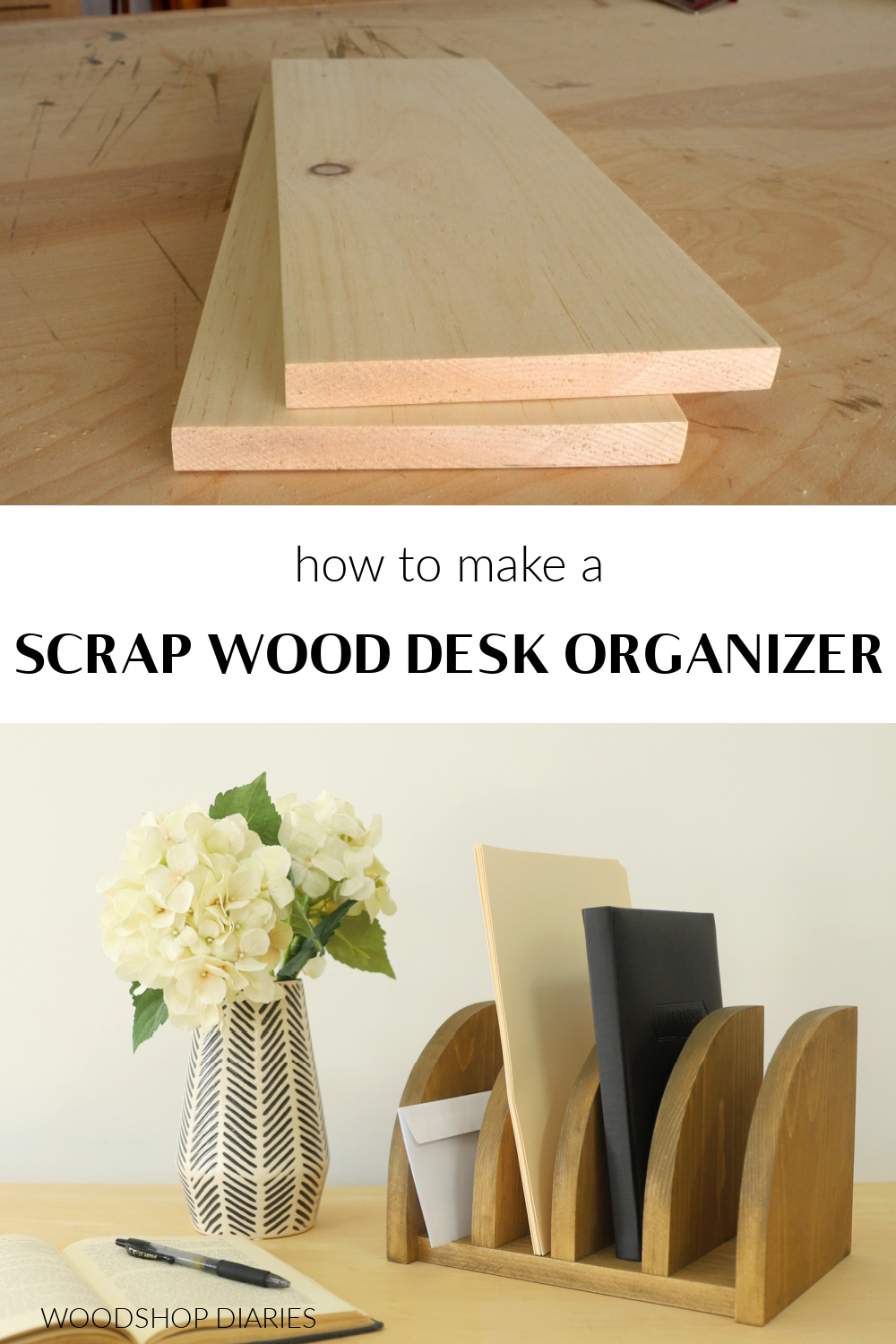 DIY Scrap Wood Desk Organizer, image size:1000x1500