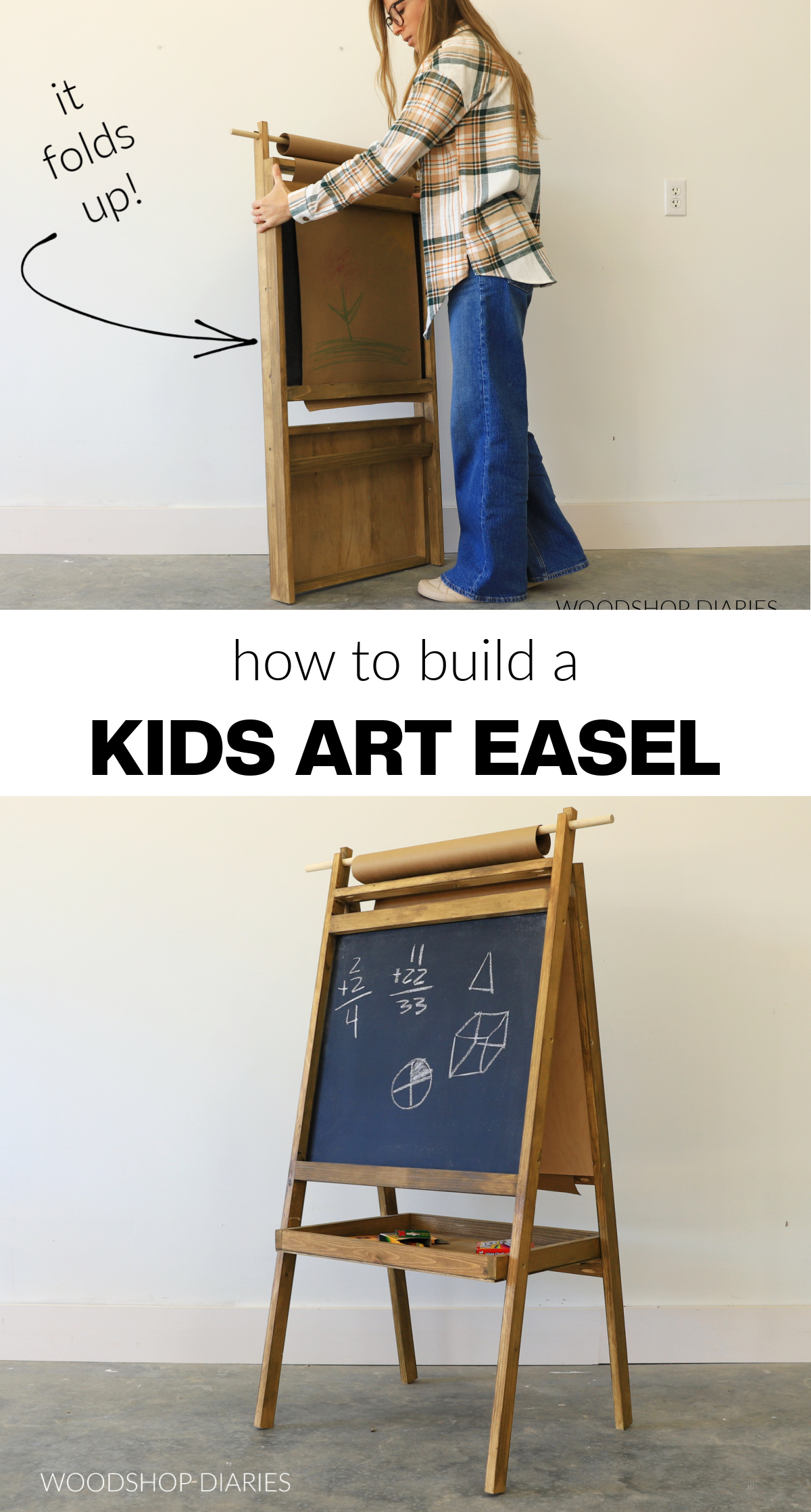 Pinterest collage image showing Shara holding folded up art easel at top and opened art easel at bottom with text "how to build a kids art easel"