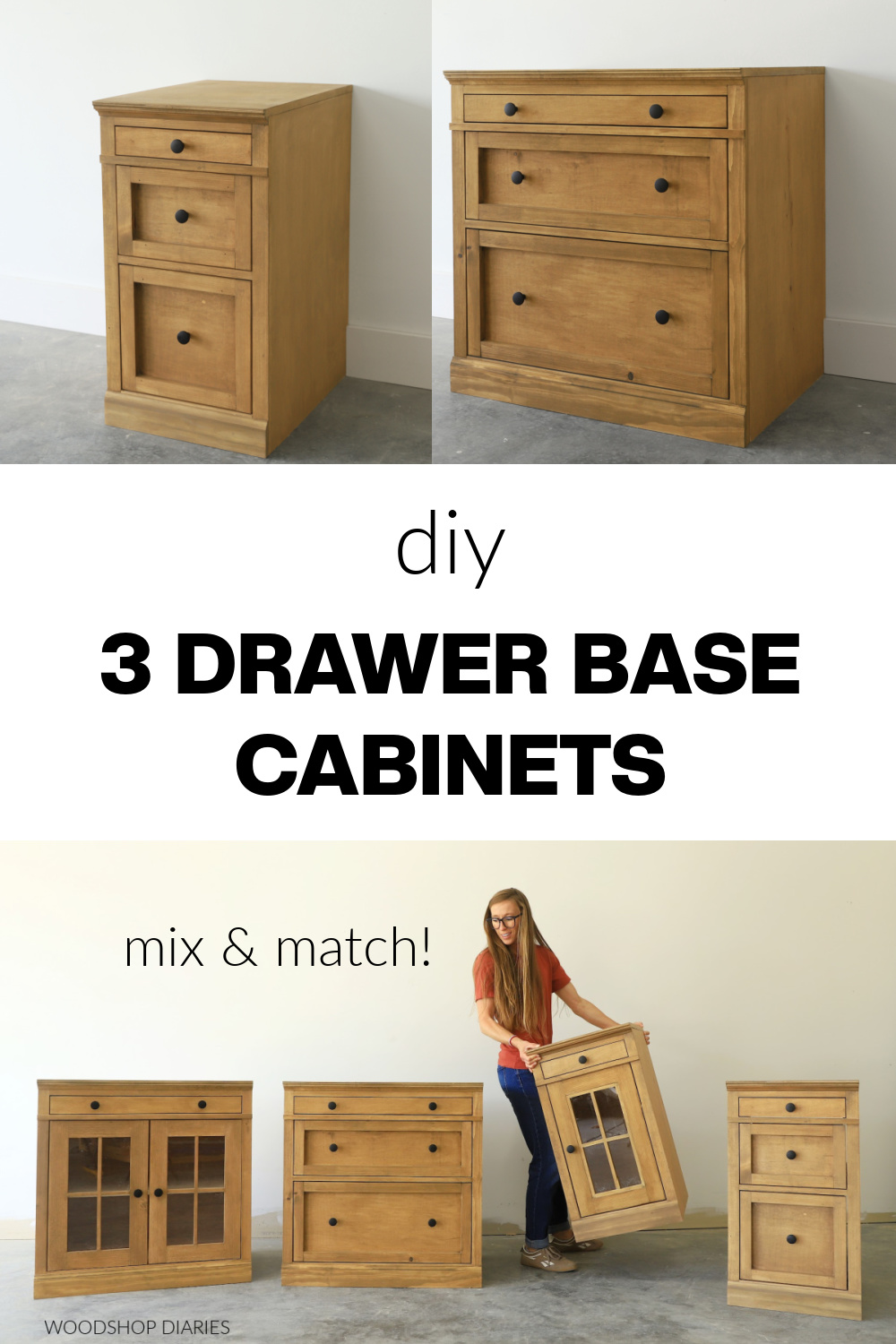 Pinterest collage image showing wide and narrow 3 drawer base cabinets at top and Shara with modular base cabinets at bottom with text "DIY 2 drawer base cabinets mix & match"