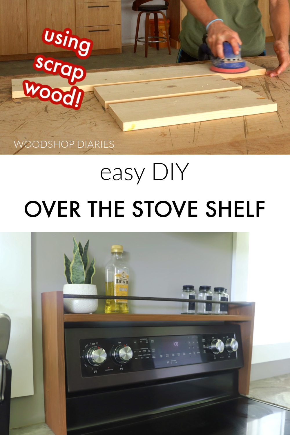 Pinterest collage image for scrap wood shelf with text "easy DIY over the stove shelf"